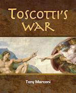 Toscotti's War