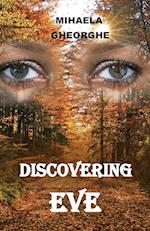 Discovering Eve 