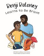 Benji Baloney Learns to Be Brave