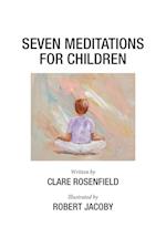 SEVEN MEDITATIONS FOR CHILDREN 