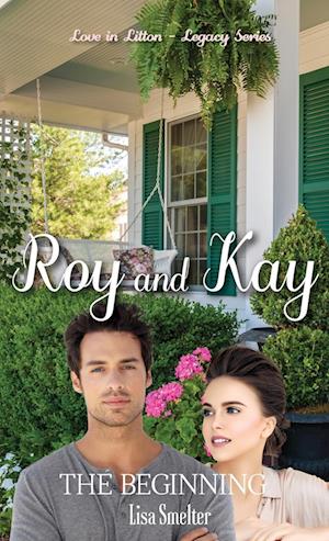 Roy and Kay - The Beginning