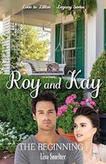 Roy and Kay - The Beginning 