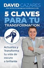 5 Claves para tu Transformacion