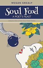 Soul Food - A Poet's Feast 