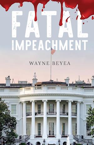 Fatal Impeachment