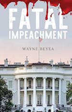 Fatal Impeachment 