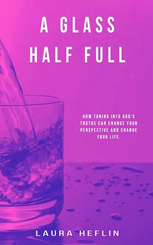 A Glass Half Full