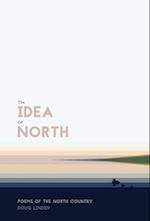 The Idea of North: Poems of the North Country 