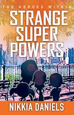 Strange Super Powers 2