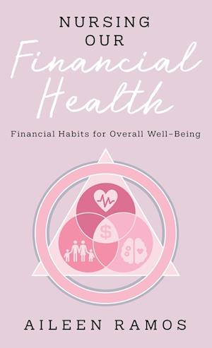 Nursing Our Financial Health