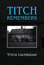 Titch Remembers 