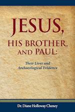 Jesus, His Brother, and Paul