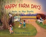 Happy Farm Days: Ants in the Pants 