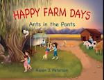 Happy Farm Days: Ants in the Pants 