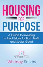 Housing For Purpose