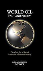 World Oil Fact and Policy
