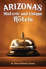 Arizona's Historic and Unique Hotels 