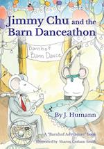 Jimmy Chu and the Barn Danceathon 