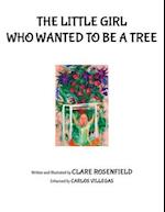 The Little Girl Who Wanted to be a Tree 
