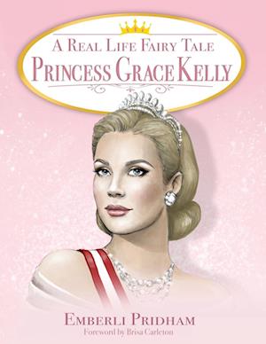 A Real Life Fairy Tale Princess Grace Kelly