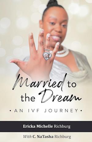 Married to the Dream