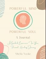 Powerful Mind Powerful Soul - A Journal