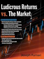 Ludicrous Returns vs. the Market 