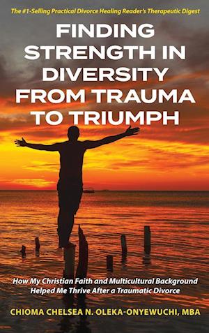 Finding Strength in Diversity From Trauma to Triumph