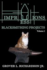 Impressions Blacksmithing Projects, Volume 1