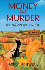 Money and Murder in Narrow Creek