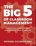 The Big 5 of Classroom Management