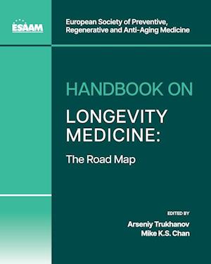 Handbook on Longevity Medicine