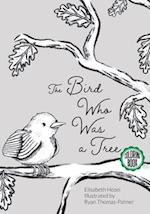 The Bird Who Was a Tree