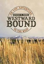 Westward Bound: An Epic Adventure to the West 