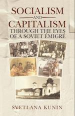 Socialism and Capitalism Through the Eyes of a Soviet Emigre