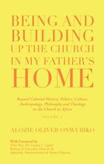 Being and Building up the Church in My Father's Home