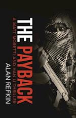 The Payback: A Matt Moretti and Han Li Thriller 