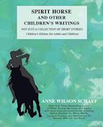 Spirit Horse and Other Children's Writings