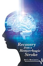 Recovery from a Hemorrhagic Stroke 