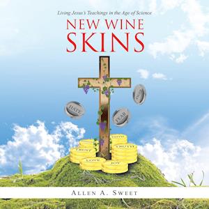 New Wine Skins