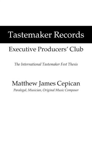 Tastemaker Records Executive Producers' Club