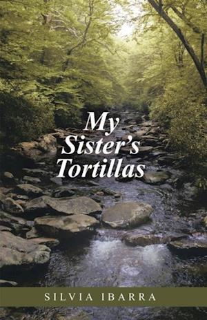 My Sister's Tortillas