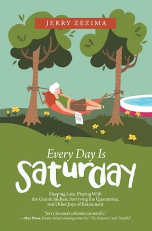 Every Day Is Saturday