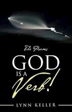 God Is a Verb!: The Poems 