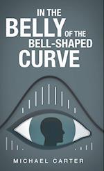 In the Belly of the Bell-Shaped Curve 