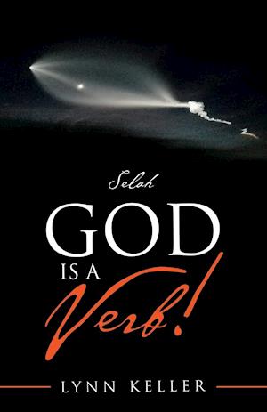 God Is a Verb!: Selah