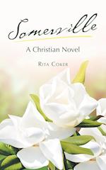 Somerville: A Christian Novel 