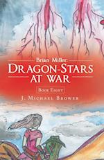 Brian Miller: Dragon-Stars at War