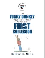 Funky Donkey Tells His Story About His First Ski Lesson