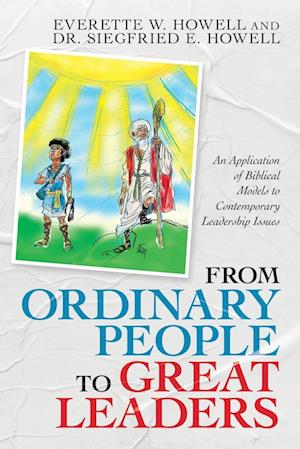 From Ordinary People to Great Leaders